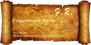 Fegyveresi Riza névjegykártya